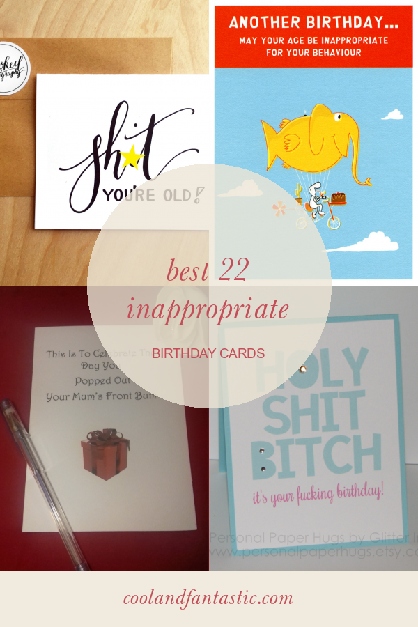 Best 22 Inappropriate Birthday Cards Home Family Style And Art Ideas best-22-inappropriate-birthday-cards-home-family-style-and-art-ideas